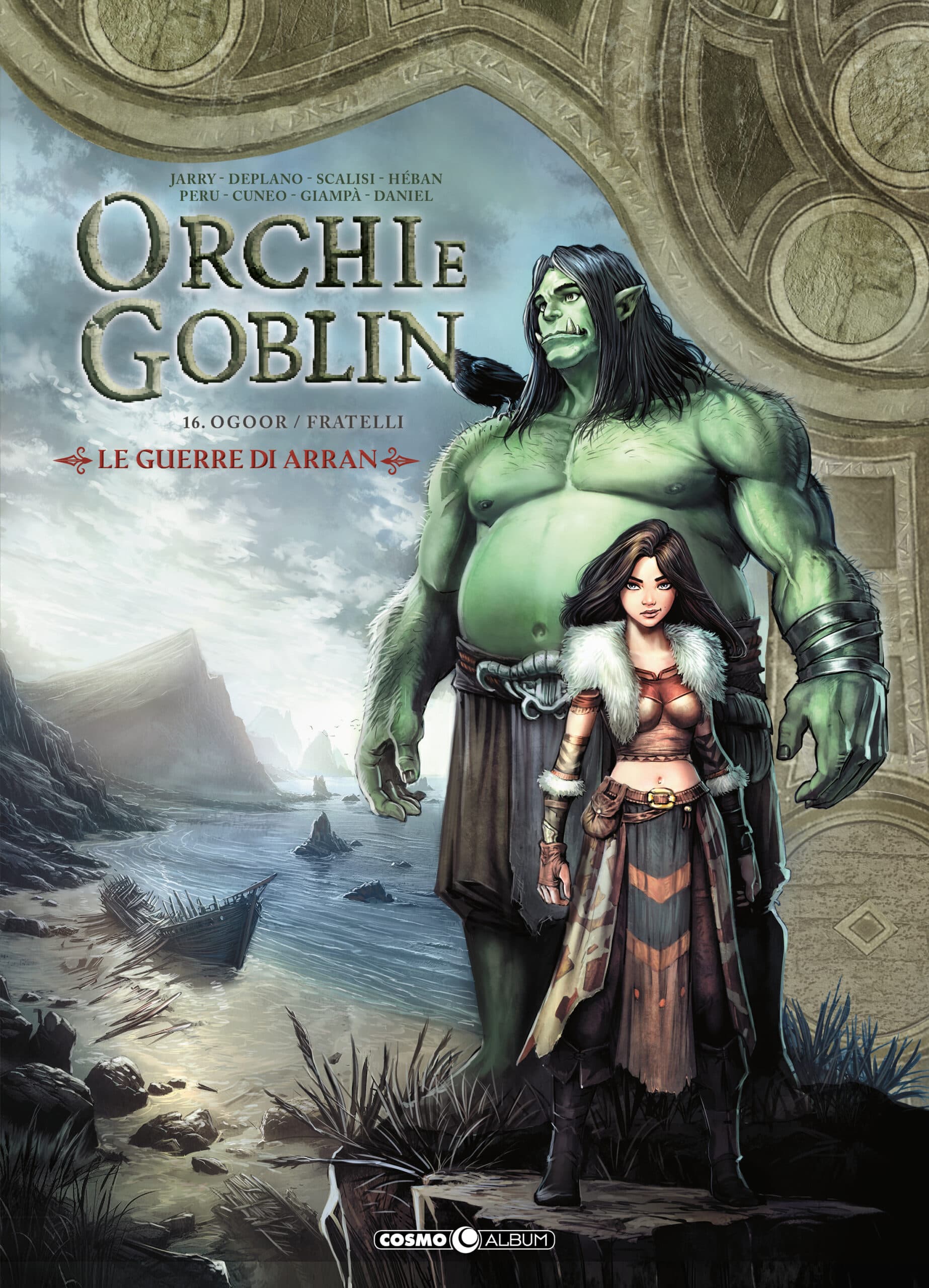 Orchi e Goblin Vol. 16 - Ogoor / Fratelli - Cosmo Album 76 - Editoriale Cosmo - Italiano