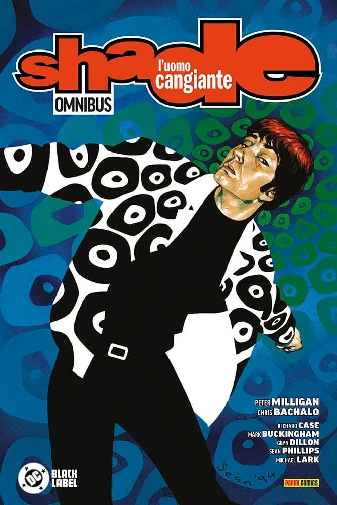 Shade - L'Uomo Cangiante Vol. 2 - DC Black Label Omnibus - Panini Comics - Italiano