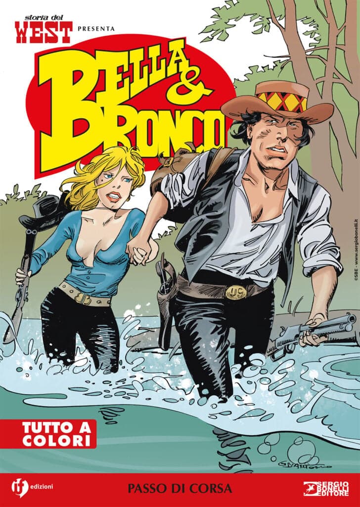 Storia del West Presenta - Bella & Bronco 13 - Passo di Corsa - Sergio Bonelli Editore - Italiano