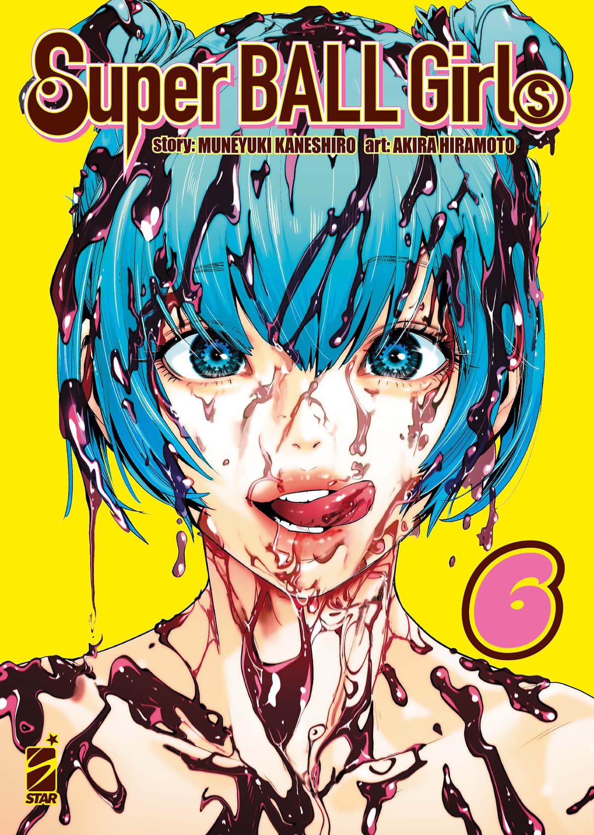 Super Ball Girls 6 - Point Break 304 - Edizioni Star Comics - Italiano