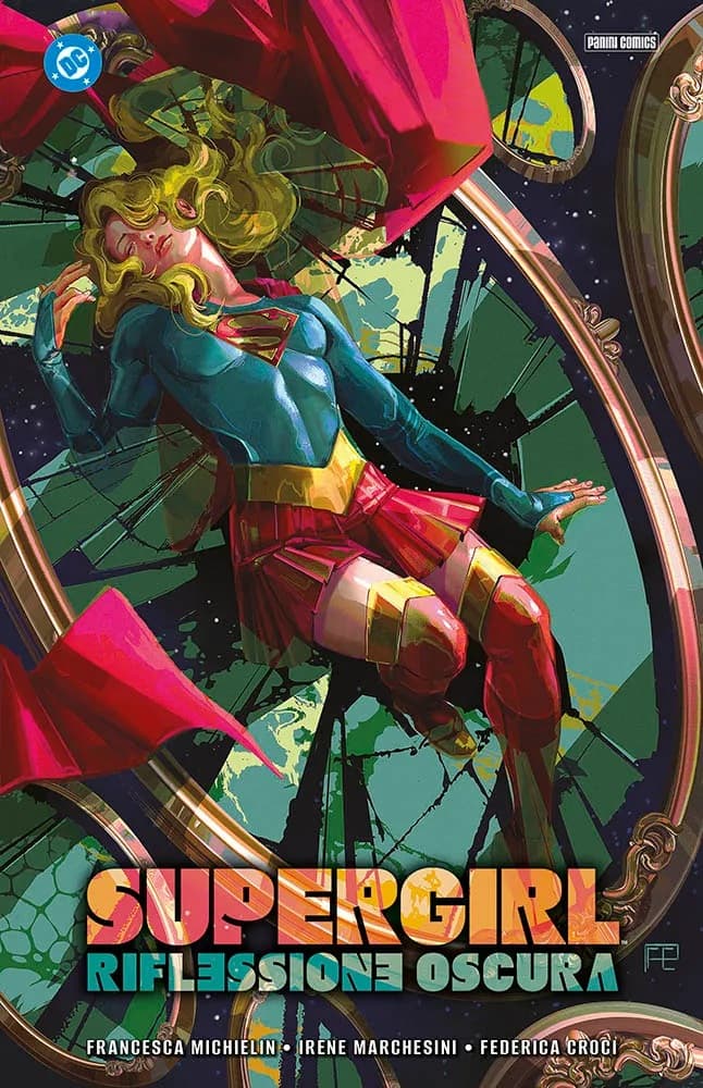 Supergirl - Riflessione Oscura - Panini Comics - Italiano