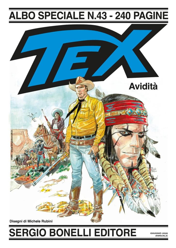 Tex Speciale 43 - Avidità - Sergio Bonelli Editore - Italiano