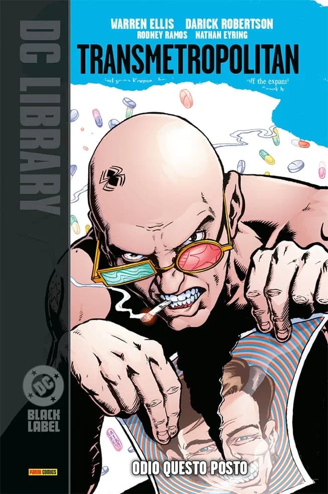 Transmetropolitan Vol. 2 - Odio Questo Posto - DC Black Label Library - Panini Comics - Italiano