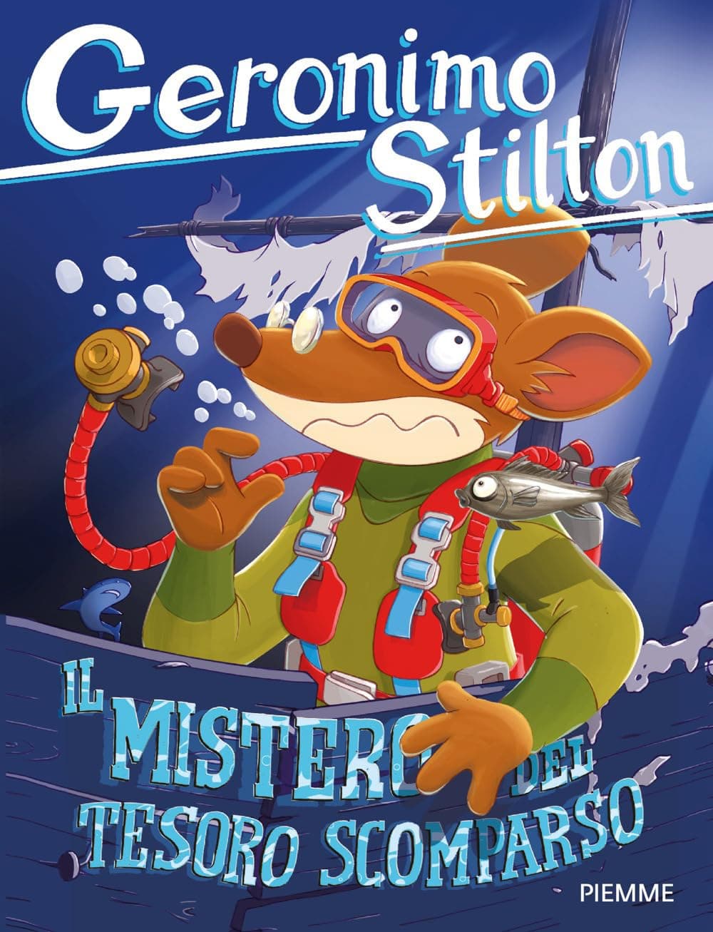 Geronimo Stilton - Il Mistero del Tesoro Scomparso - Piemme - Mondadori - Italiano
