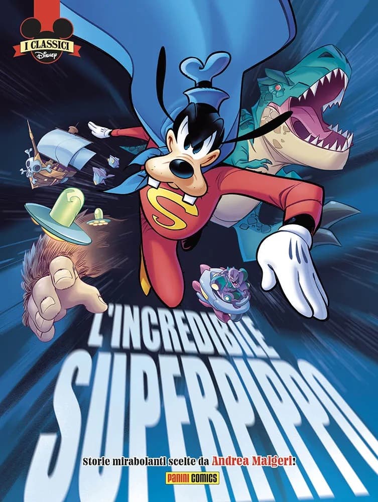 I Classici Disney 43 Speciale - L'Incredibile Superpippo - I Classici Disney 553 Iniziativa - Panini Comics - Italiano