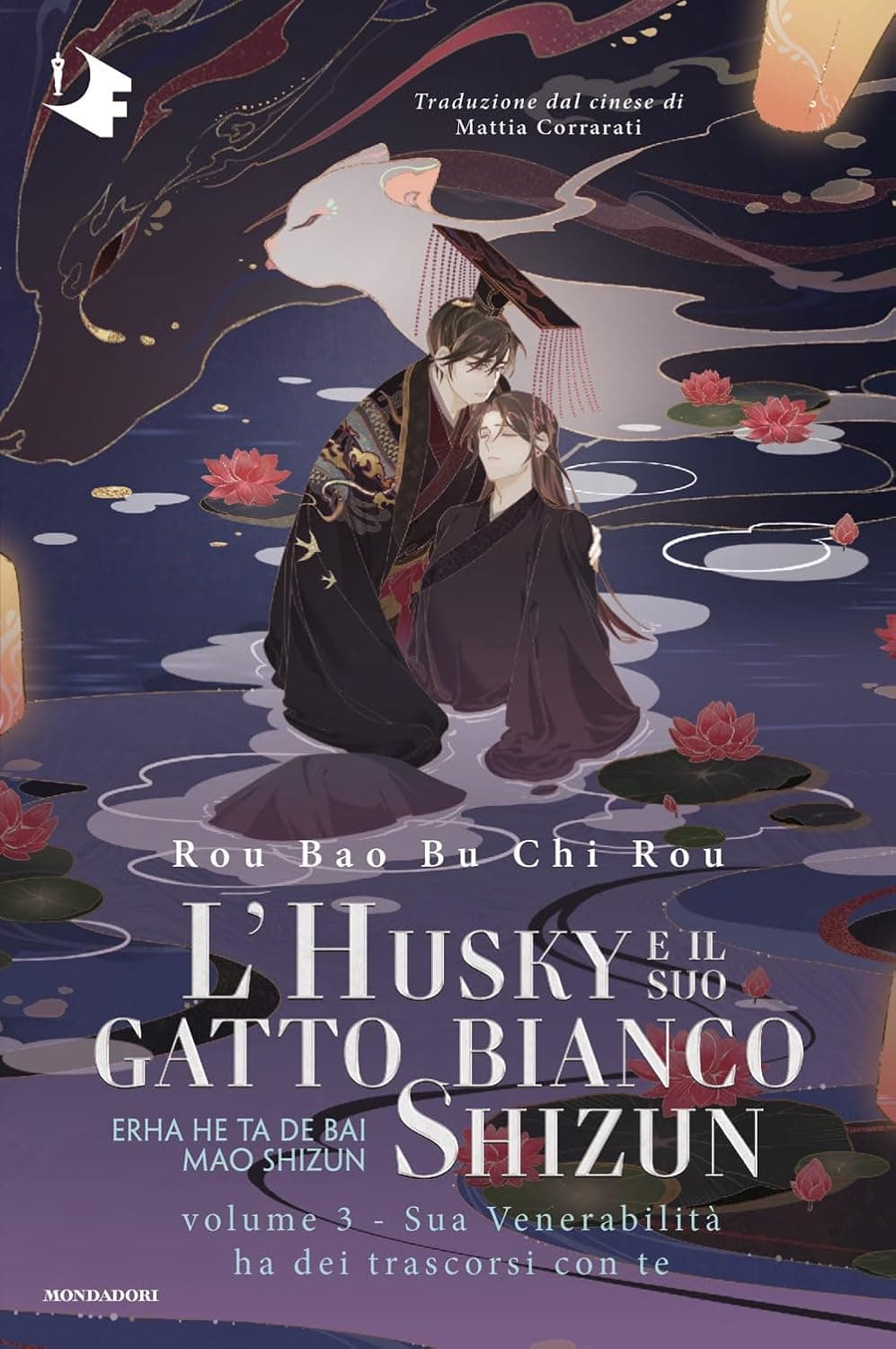 L'Husky e il Suo Gatto Bianco Shizun Vol. 3 - Sua Venerabilità Ha dei Trascorsi con Te - Oscar Fantastica - Mondadori - Italiano