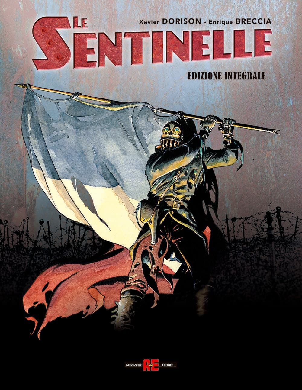 Le Sentinelle - Edizione Integrale - Alessandro Editore - Editoriale Cosmo - Italiano