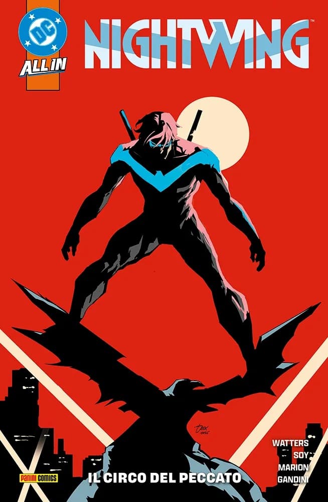 Nightwing Vol. 3 - Il Circo del Peccato - DC Comics Special - Panini Comics - Italiano