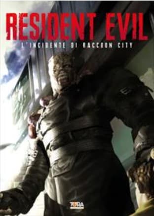 Resident Evil - L'Incidente di Raccoon City - Cover C - Tora Edizioni - Italiano