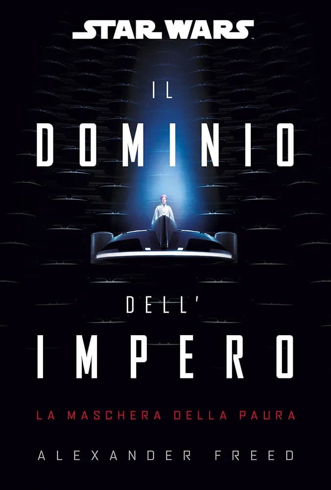 Star Wars Romanzi Il Dominio dell'Impero - La Maschera della Paura - Panini Comics - Italiano