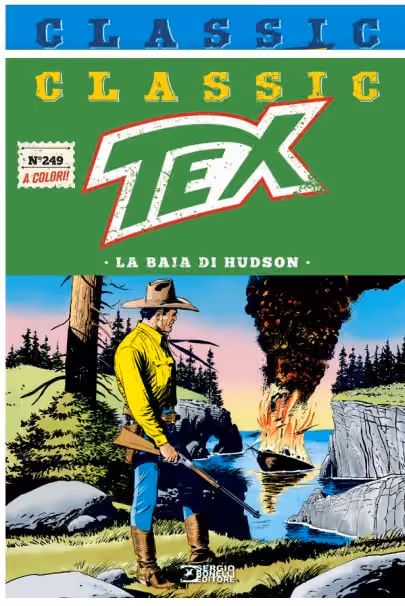Tex Classic 249 - La Baia di Hudson - Sergio Bonelli Editore - Italiano