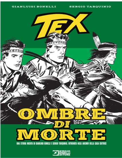 Tex - Ombre di Morte - Sergio Bonelli Editore - Italiano