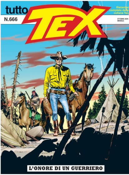 Tutto Tex 666 - L'Onore di un Guerriero - Sergio Bonelli Editore - Italiano