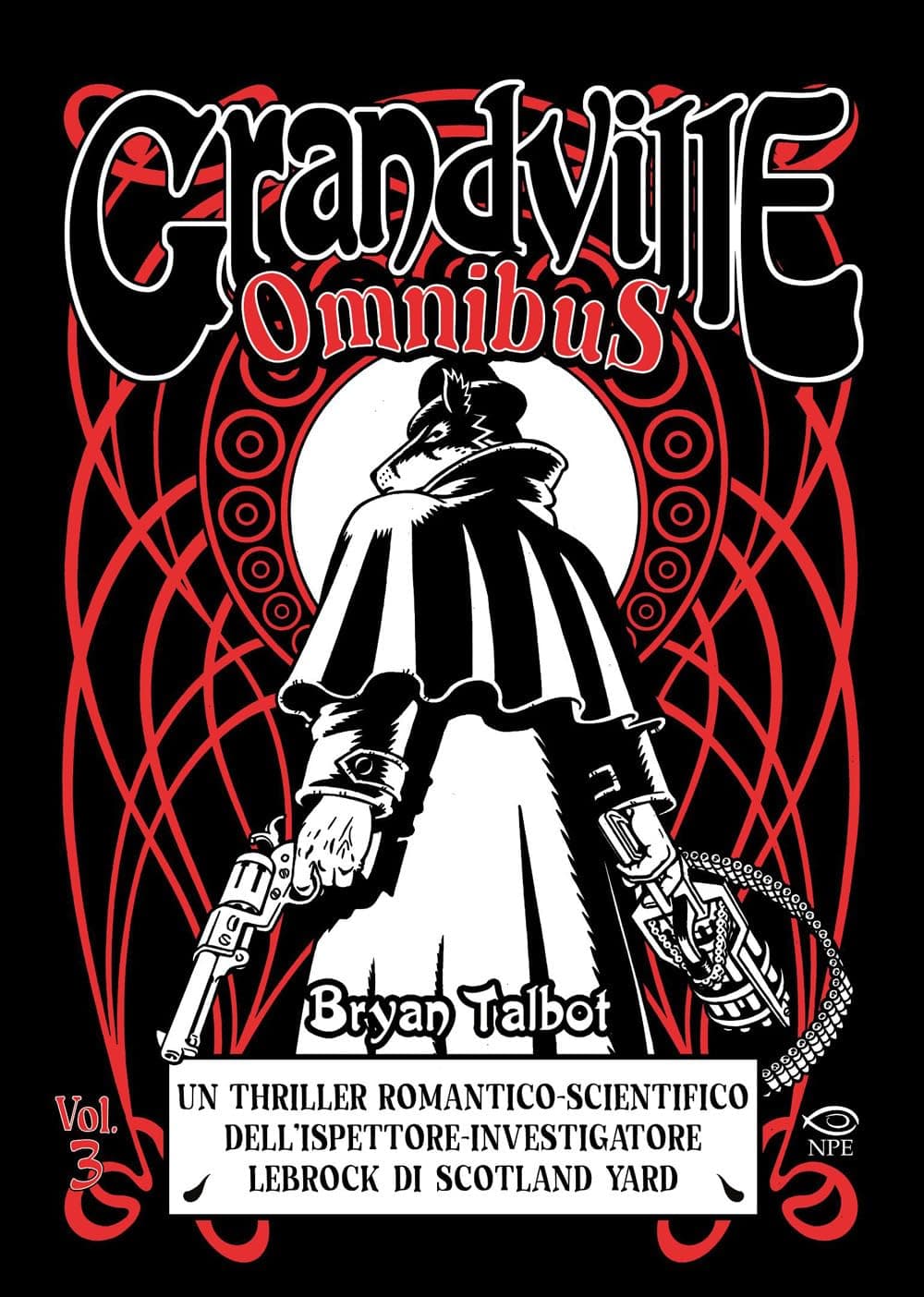 Grandville Omnibus Vol. 3 - Clouds - Edizioni NPE - Italiano