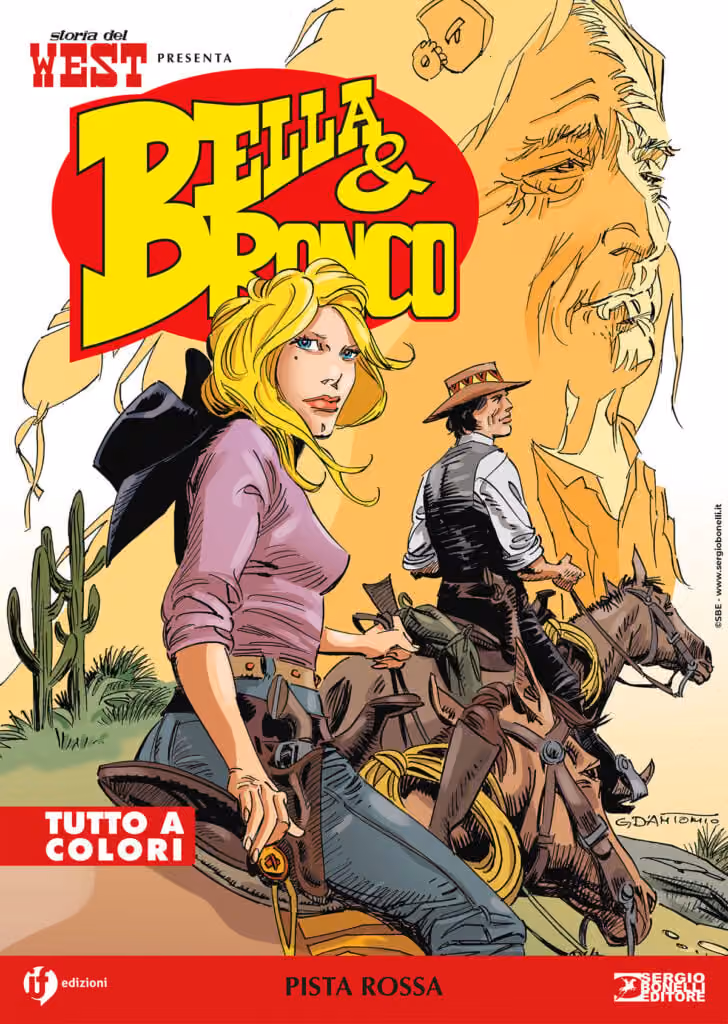 Storia del West Presenta - Bella & Bronco 15 - Pista Rossa - Sergio Bonelli Editore - Italiano