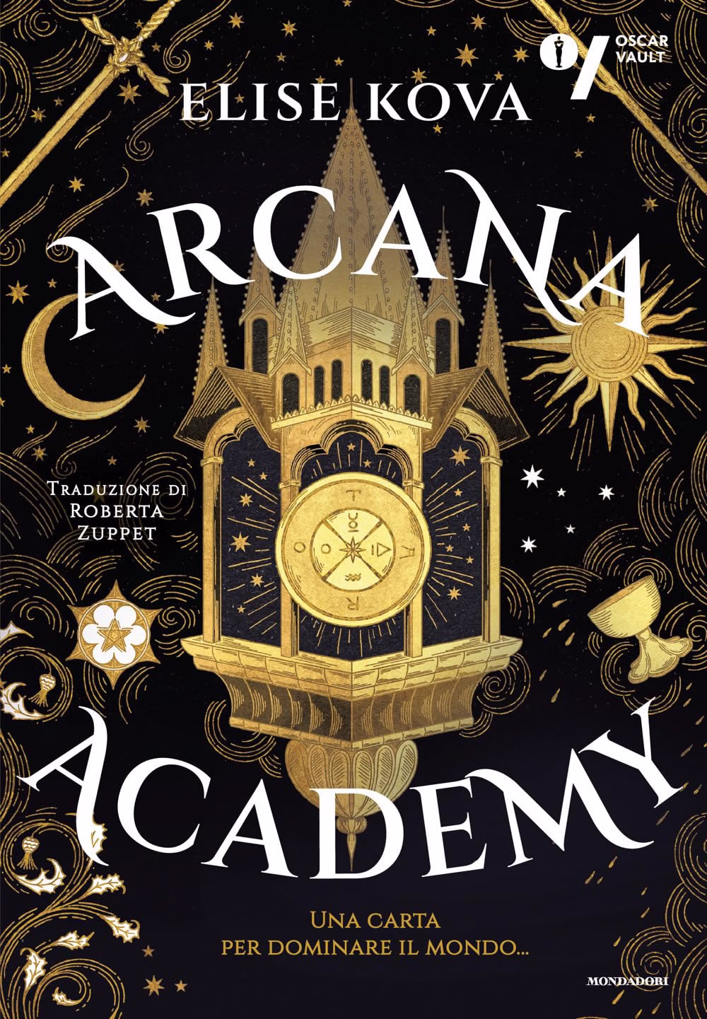 Arcana Academy Vol. 1 - Oscar Vault - Mondadori - Italiano