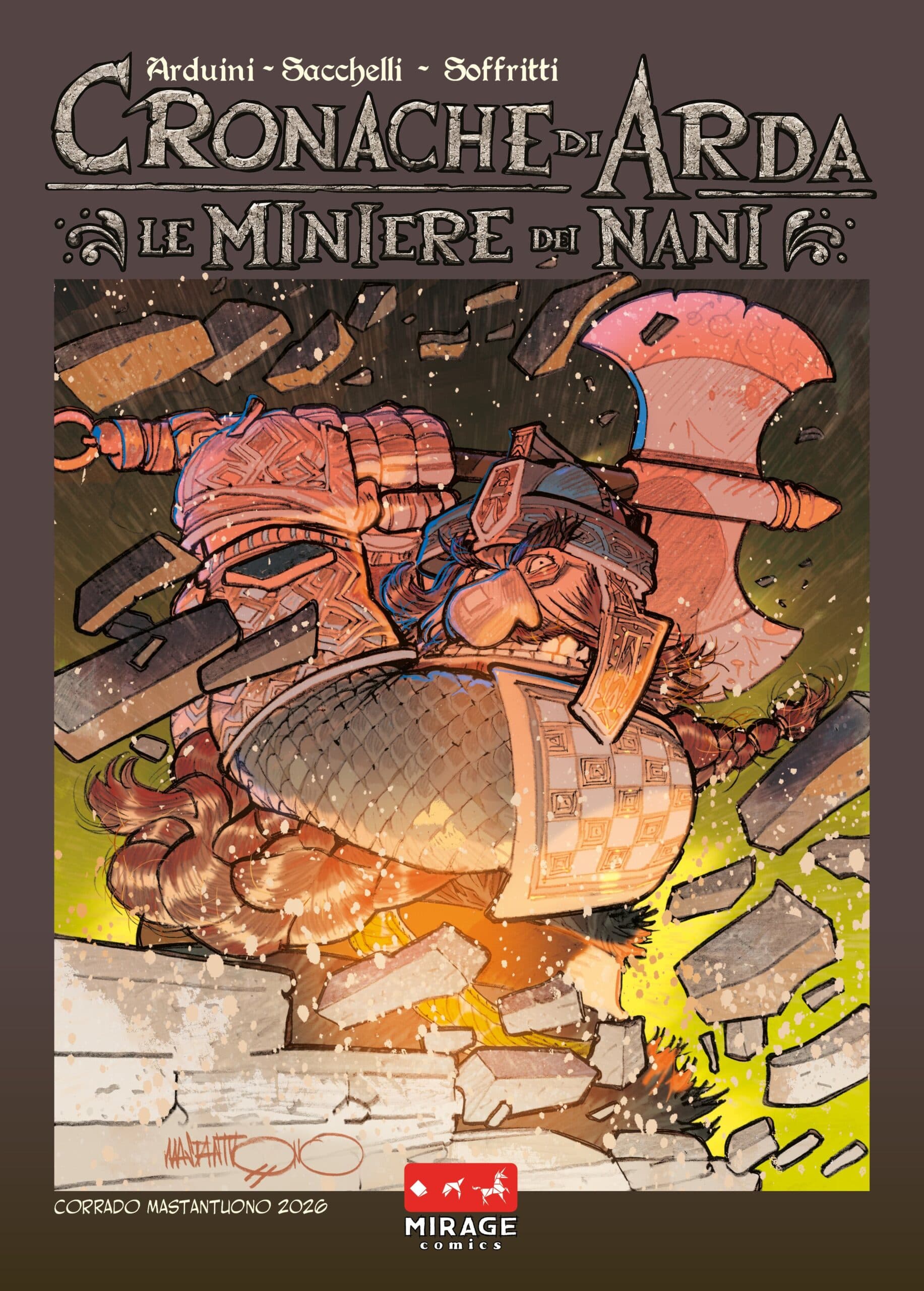 Cronache di Arda Vol. 6 - Le Miniere dei Nani - Mirage Comics - Italiano