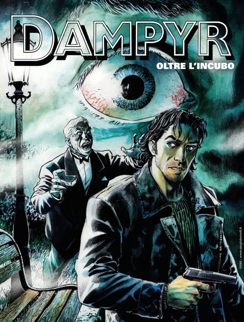 Dampyr 319 - Oltre L’Incubo - Sergio Bonelli Editore - Italiano
