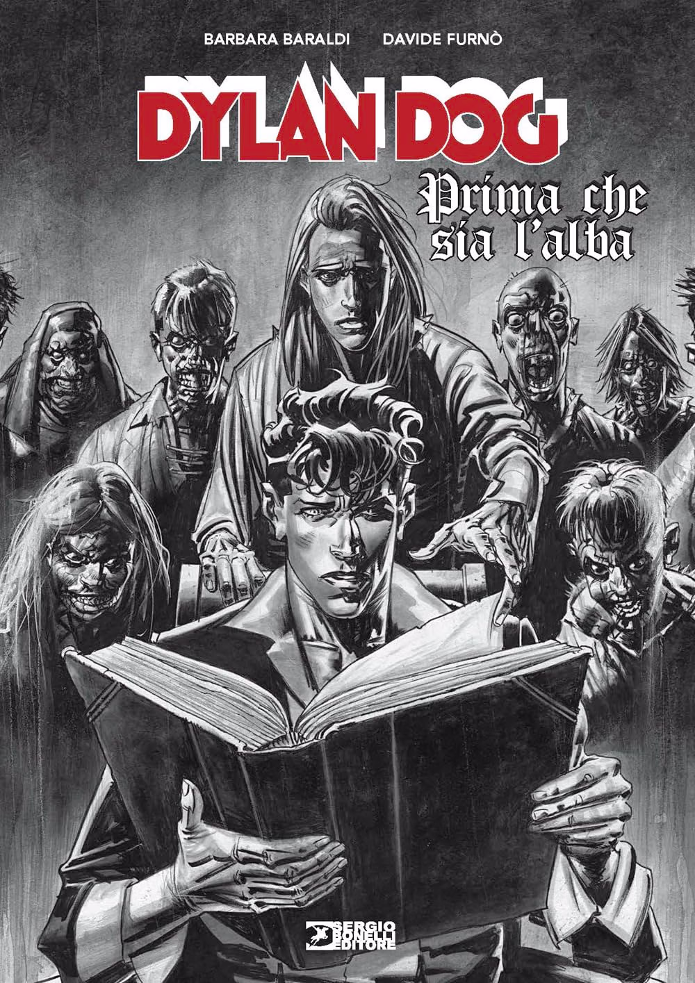 Dylan Dog - Prima che sia l'Alba - Sergio Bonelli Editore - Italiano