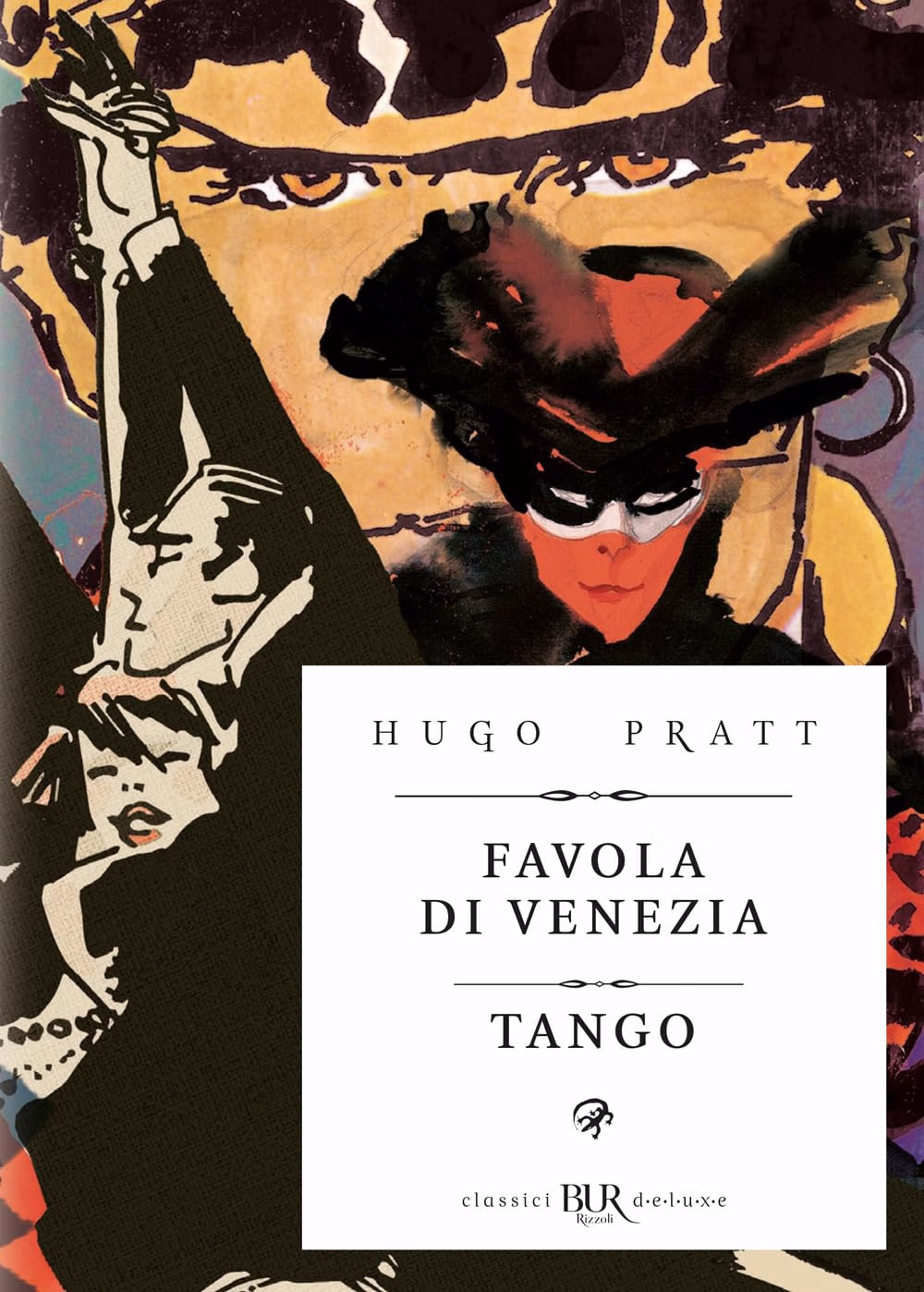 Favola di Venezia / Tango - Classici Deluxe - Rizzoli BUR - Italiano