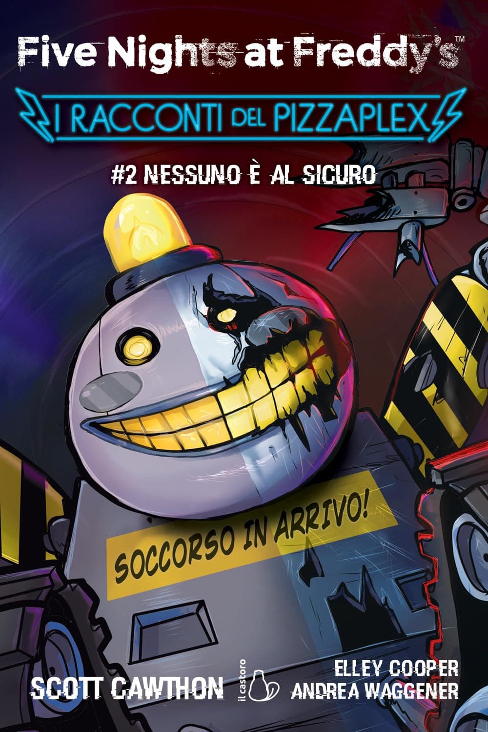 Five Nights at Freddy's - I Racconti del Pizzaplex Vol.2 - Nessuno è al Sicuro - Il Castoro - Italiano