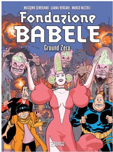 Fondazione Babele - Ground Zero - Sergio Bonelli Editore - Italiano