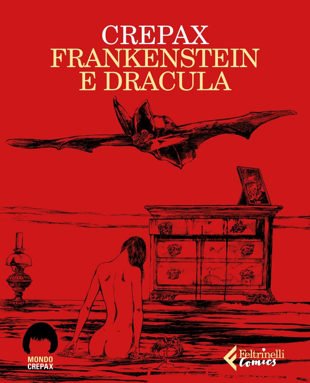 Frankenstein e Dracula - Mondo Crepax - Feltrinelli Comics - Italiano