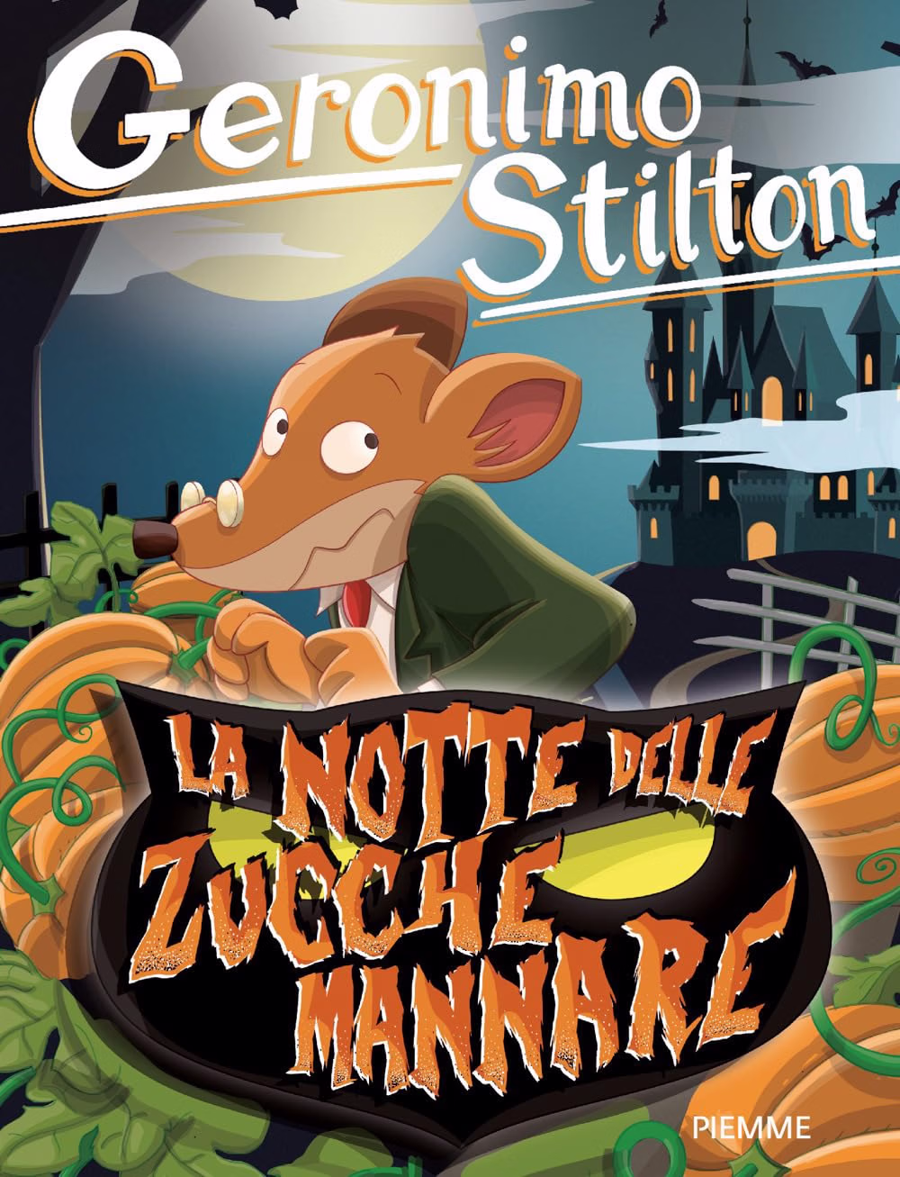 Geronimo Stilton - La Notte delle Zucche Mannare - Piemme - Mondadori - Italiano