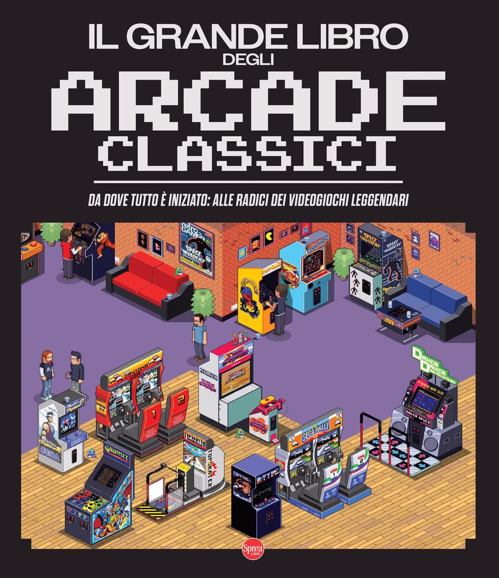 Il Grande Libro degli Arcade Classici - Sprea - Italiano