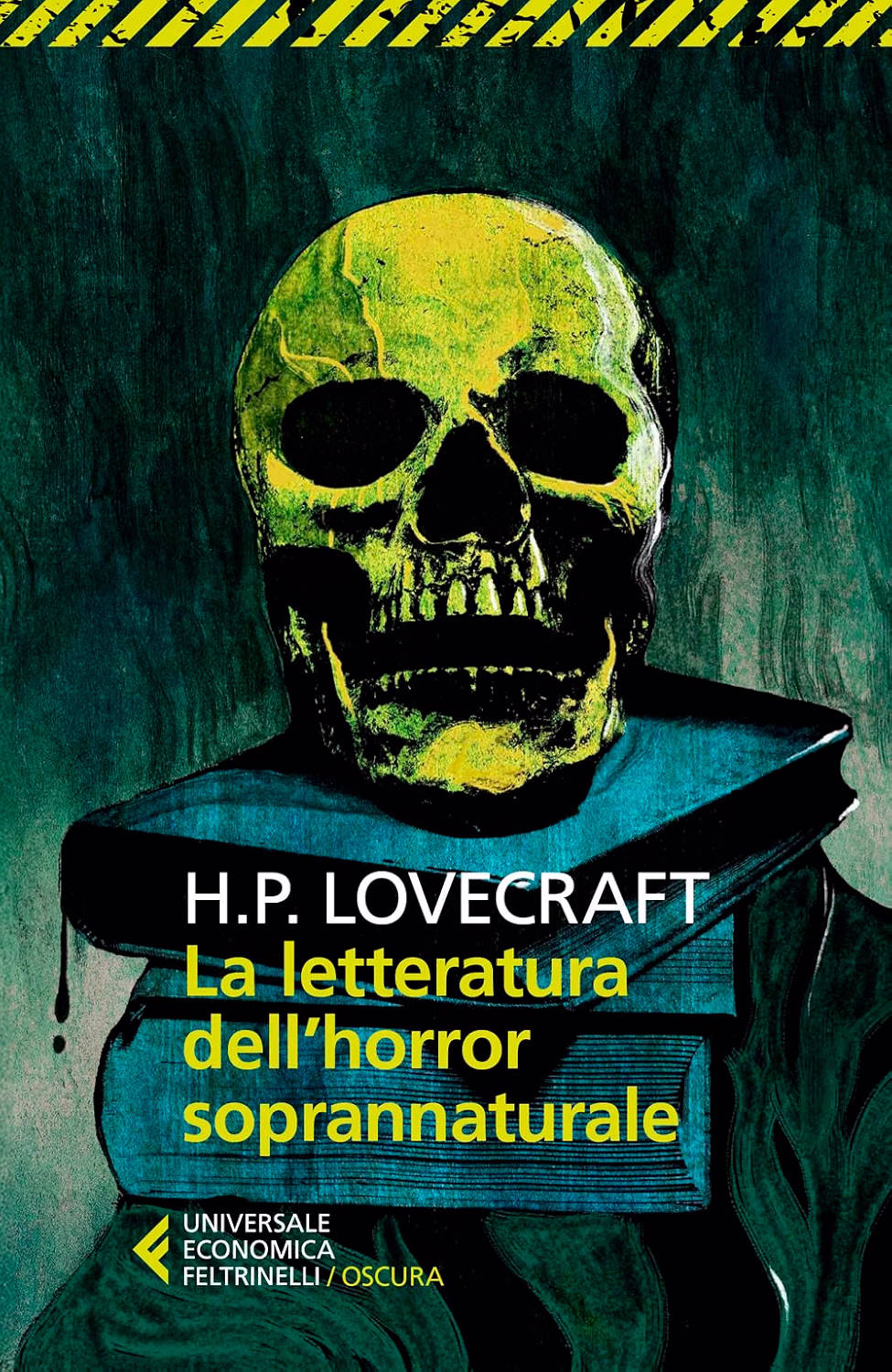 La Letteratura dell'Horror Soprannaturale - Universale Economica Feltrinelli - Feltrinelli Comics - Italiano