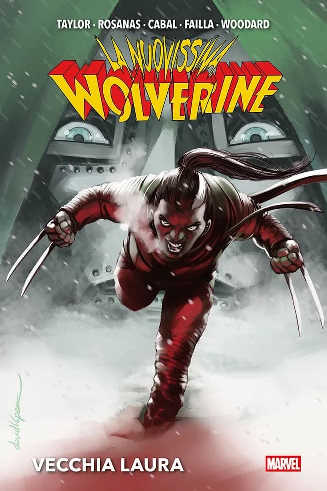 La Nuovissima Wolverine Vol. 3 - Vecchia Laura - Marvel Deluxe - Panini Comics - Italiano