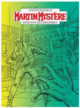Martin Mystere 441 - L’Invasione Silenziosa - Sergio Bonelli Editore - Italiano