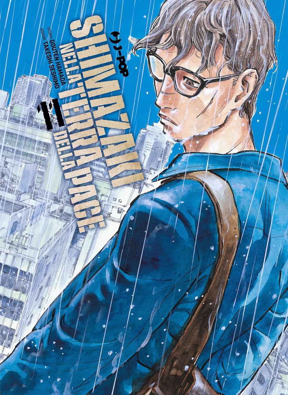 Shimazaki nella Terra della Pace 11 - Jpop - Italiano