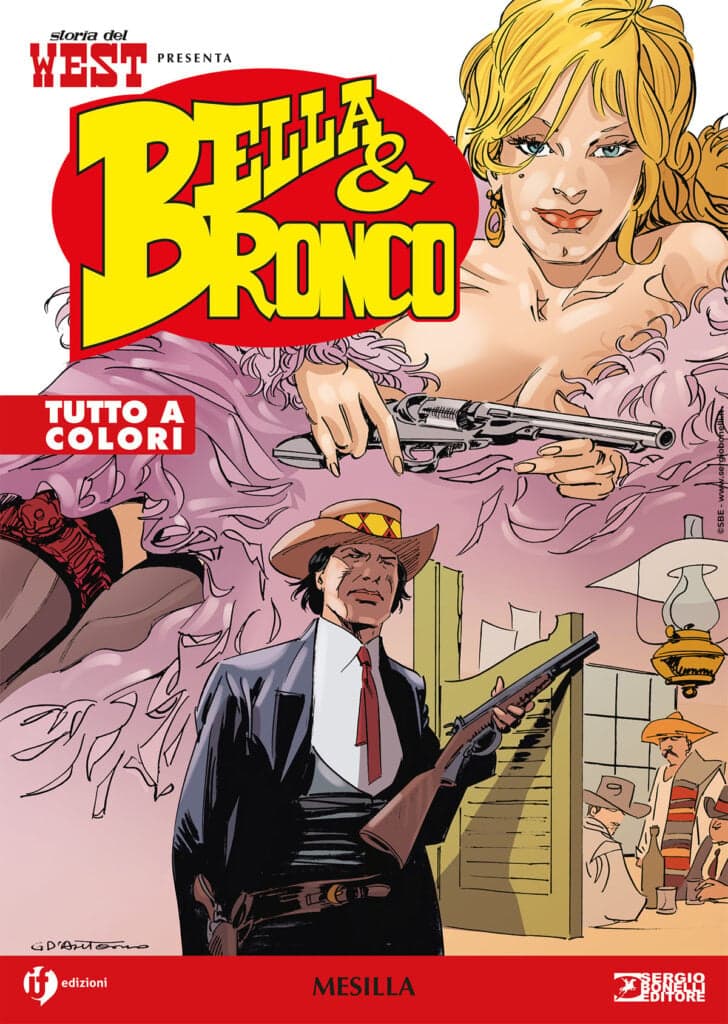 Storia del West Presenta - Bella & Bronco 16 - Mesilla - Sergio Bonelli Editore - Italiano