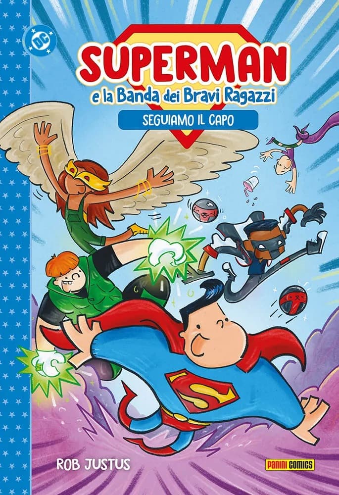Superman e la Banda dei Bravi Ragazzi - Seguiamo il Capo! - DC Kids Collection - Panini Comics - Italiano