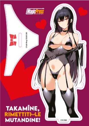 Takamine, Rimettiti le Mutandine! 7 - Deluxe Edition + Stand Acrilico - Collana MX - Magic Press - Italiano