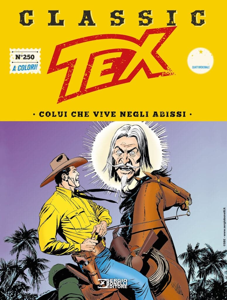 Tex Classic 250 - Colui che Vive negli Abissi - Sergio Bonelli Editore - Italiano