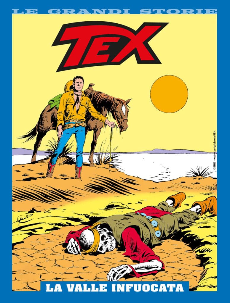 Tex - La Valle Infuocata - Le Grandi Storie Bonelli 19 - Sergio Bonelli Editore - Italiano