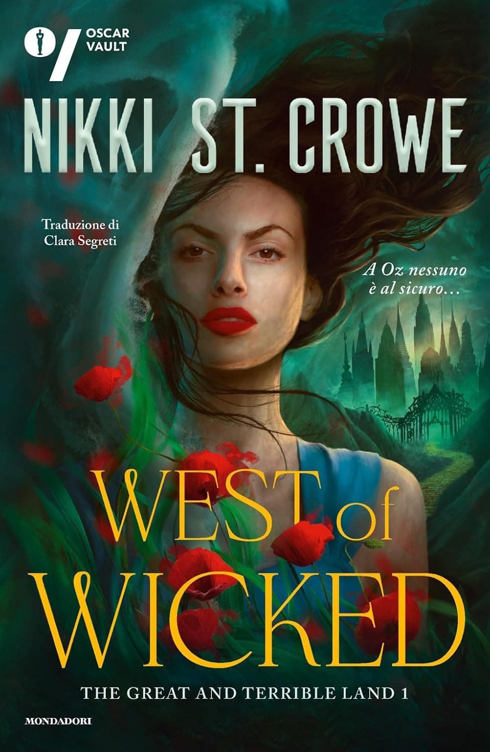 The Great and Terrible Land Vol. 1 - West of Wicked - Oscar Vault - Mondadori - Italiano