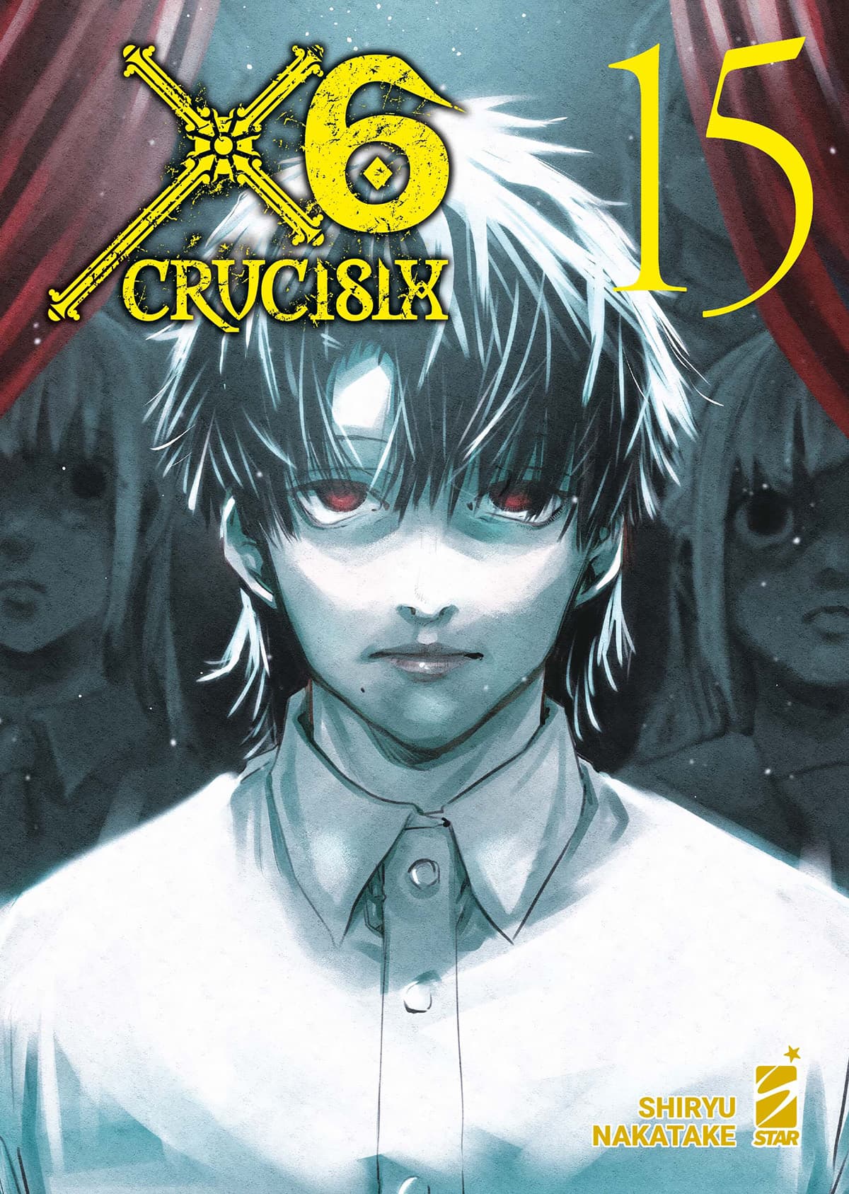 X6 - Crucisix 15 - Guro 31 - Edizioni Star Comics - Italiano