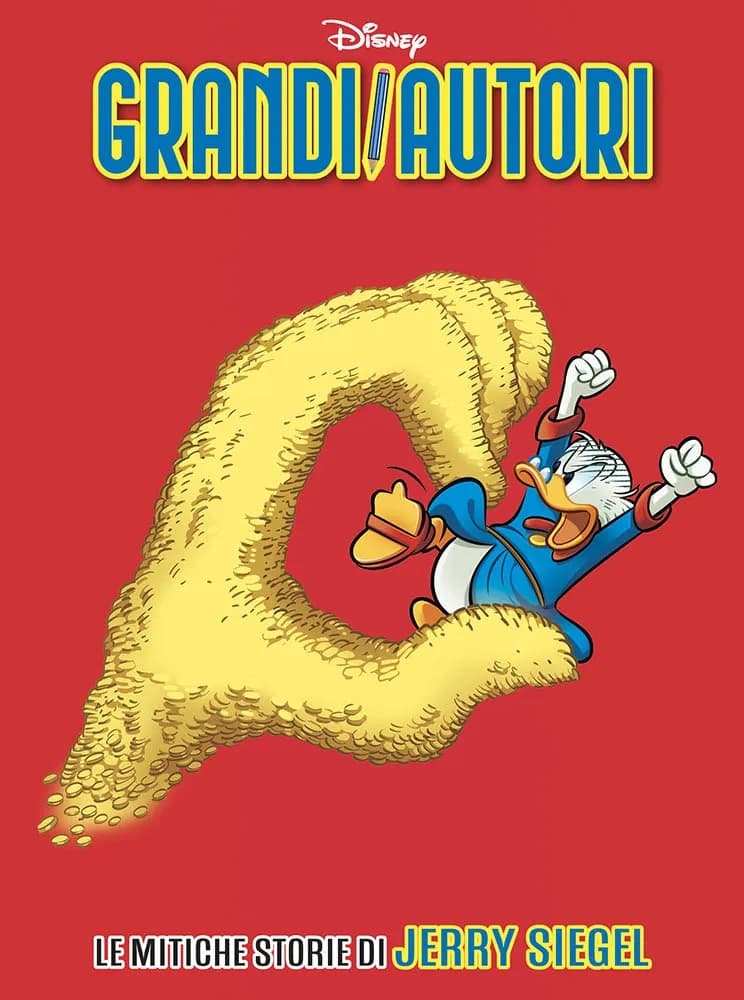 Grandi Autori - Le Mitiche Storie di Jerry Siegel - Grandi Autori 113 - Panini Comics - Italiano