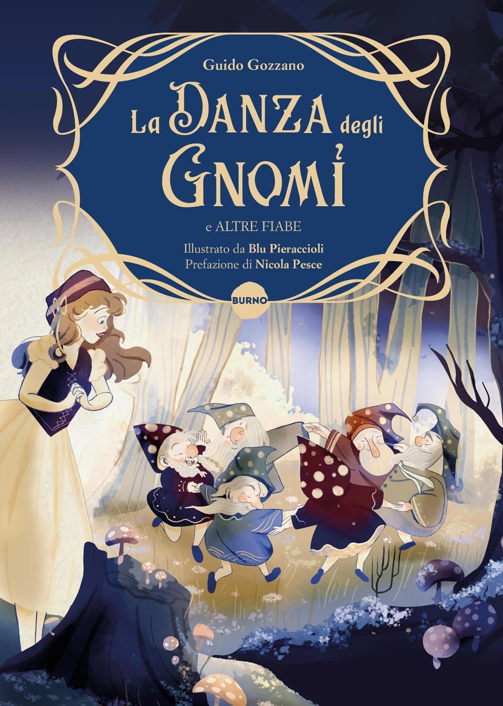 La Danza degli Gnomi e Altre Fiabe - Burno - Italiano