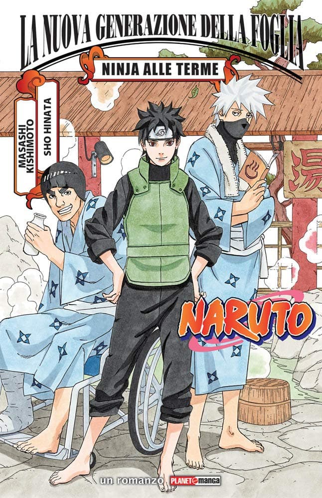 La Nuova Generazione della Foglia - Ninja alle Terme Naruto Romanzo - Panini Comics - Italiano