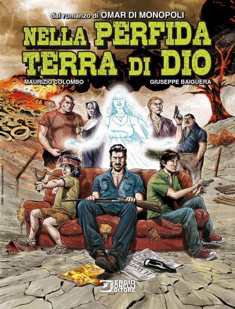 Nella Perfida Terra di Dio - Romanzi a Fumetti 55 - Sergio Bonelli Editore - Italiano
