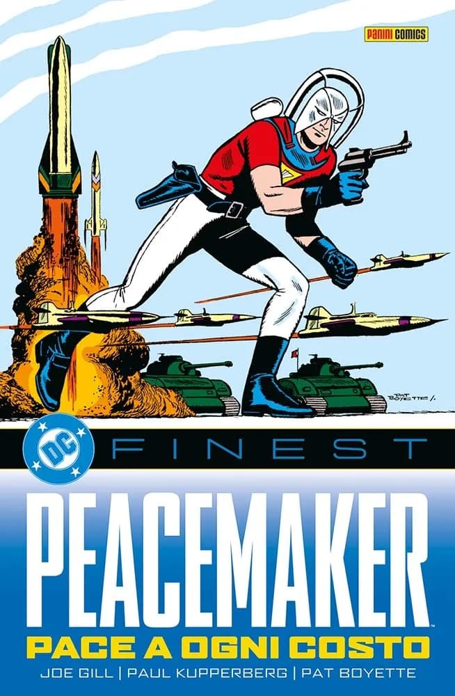 Peacemaker - Pace a Ogni Costo - DC Finest - Panini Comics - Italiano