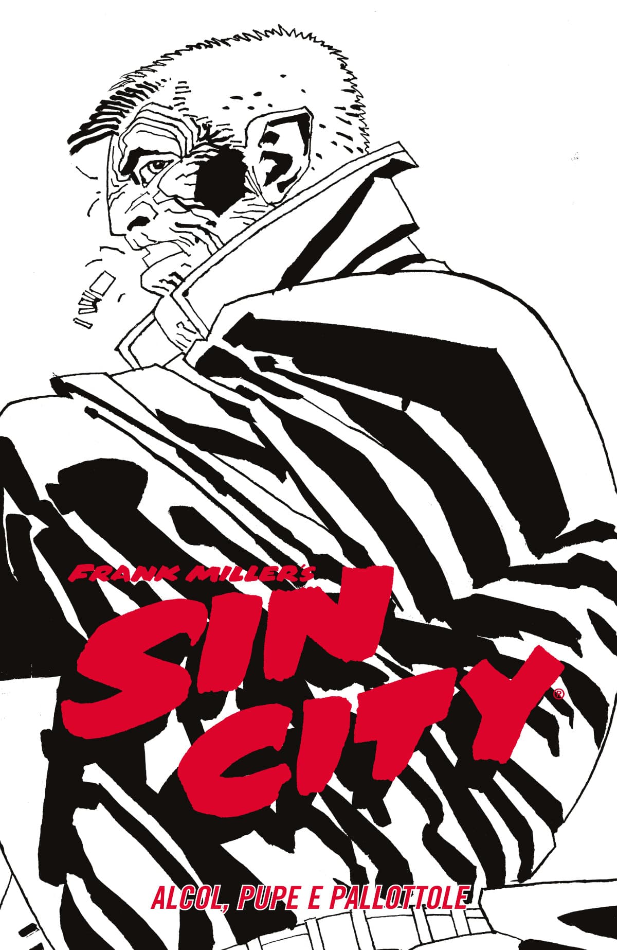 Sin City Vol. 6 - Alcol, Pupe e Pallottole - Astra - Classical US 27 - Edizioni Star Comics - Italiano