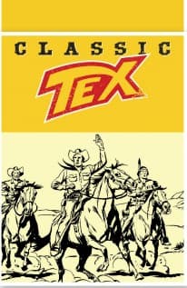Tex Classic 256 - Il Rifugio sulla Montagna - Sergio Bonelli Editore - Italiano