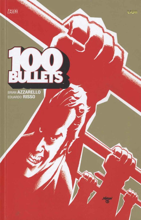 100 Bullets 12 - Vertigo Monthly 24 - RW Lion - Italiano