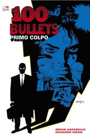 100 Bullets 1 - Primo Colpo - Vertigo - Magic Press - Italiano