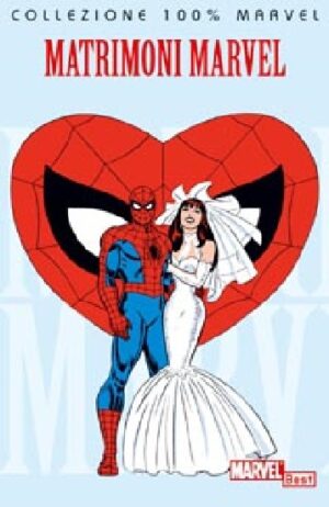 Matrimoni Marvel - Volume Unico - 100% Marvel Best - Panini Comics - Italiano